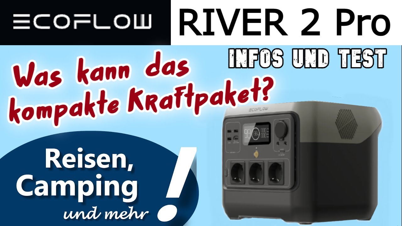 EcoFlow RIVER 2 Pro | Beste tragbare Powerstation unter 1 kWh | Vorstellung und Test | Camping