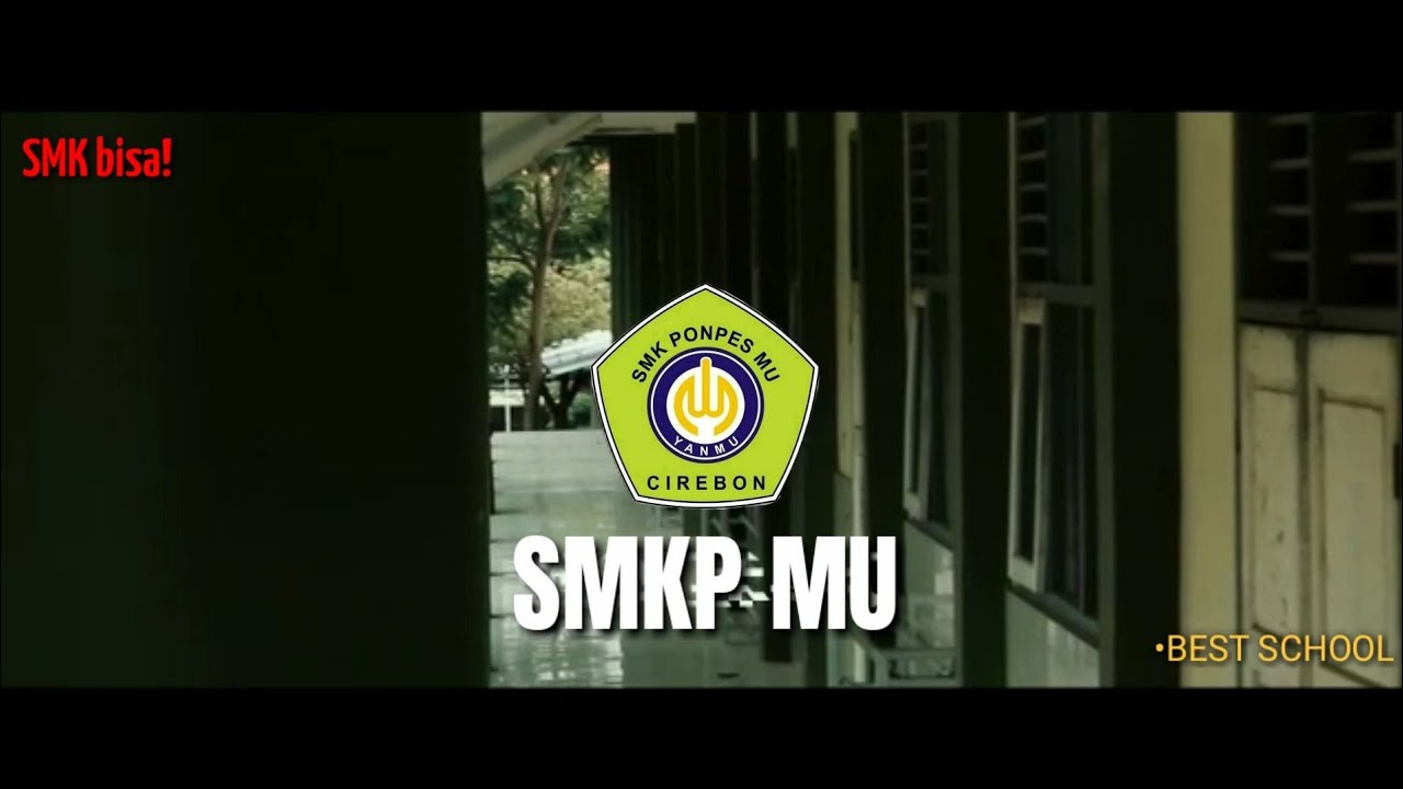 KEREN!!! VIDEO COMPANY PROFILE SEKOLAH || Cinematic Video & Transisi Video (SMK Ponpes Manbaul Ulum)