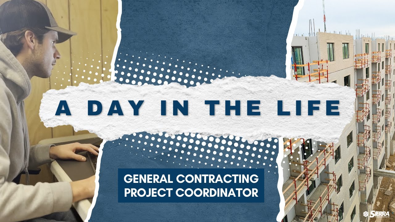 A Day in the Life | General Contracting Project Coordinator | Sierra Construction