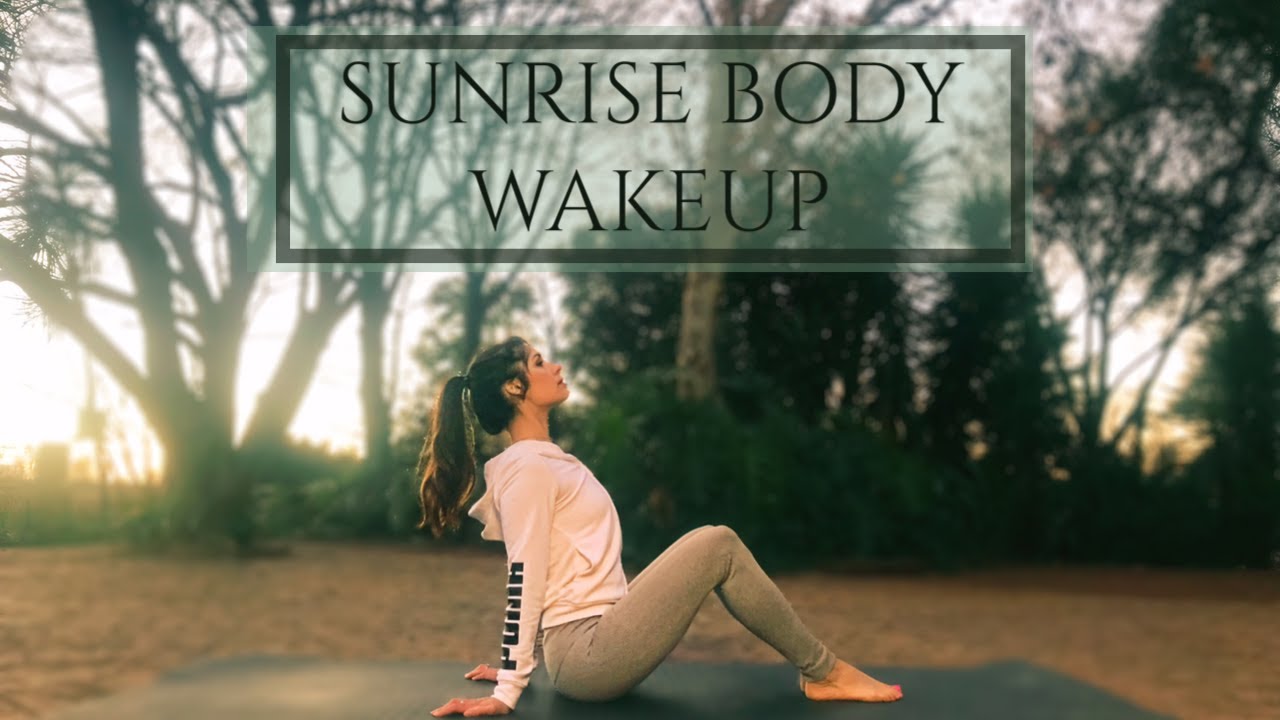 Good Morning Sunrise Body Wakeup/Warmup | You can hear the birds and chickens!