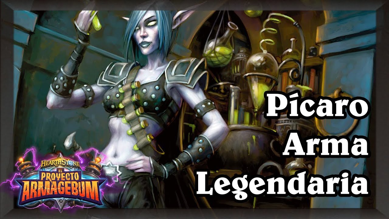 Mazo de Pícaro con el Arma Legendaria [Hearthstone]