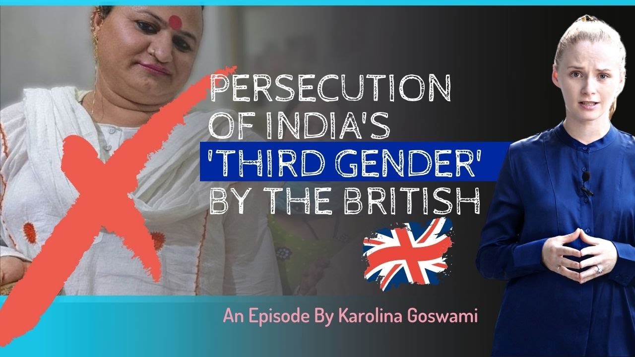 How the British tried to 'eliminate' India's 'Kinnar' community | 'Hizra' | Karolina Goswami