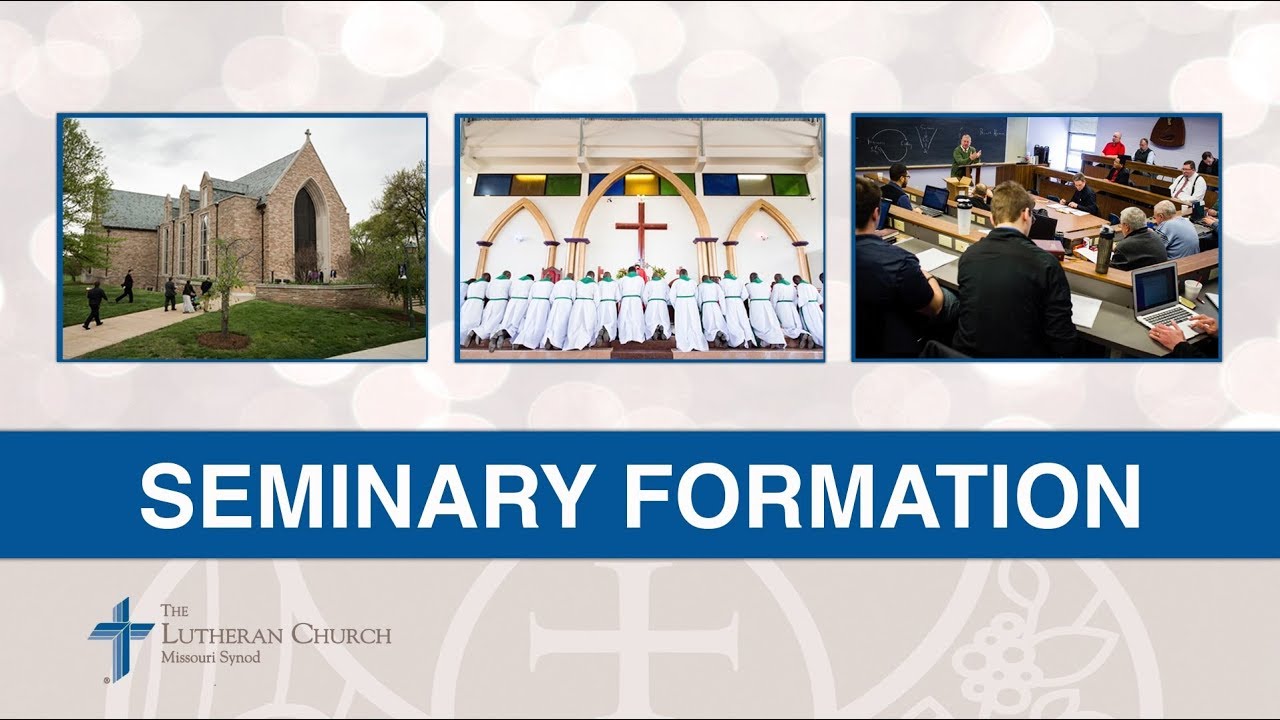 LCMS Pastoral Education--Partnering with our seminaries for the sake of proclaiming the Gospel