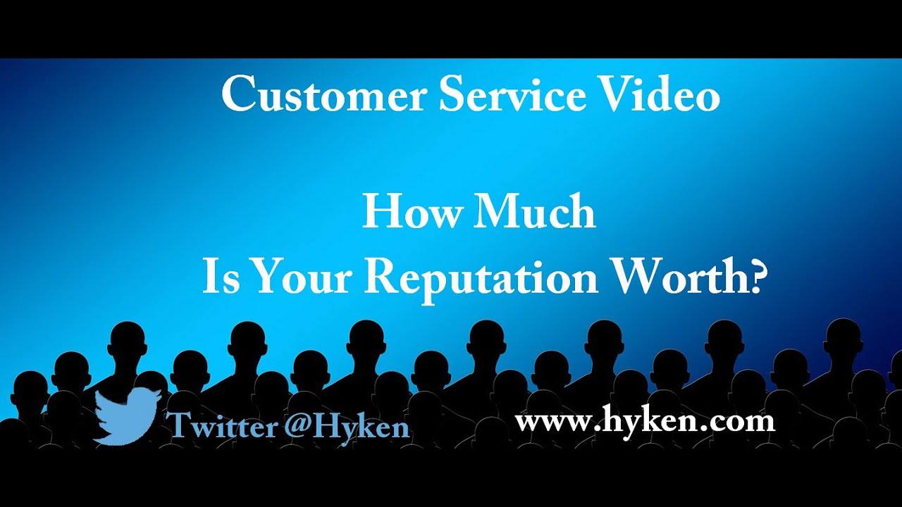 Customer Service Expert Discusses How Much Your Reputation Is Worth