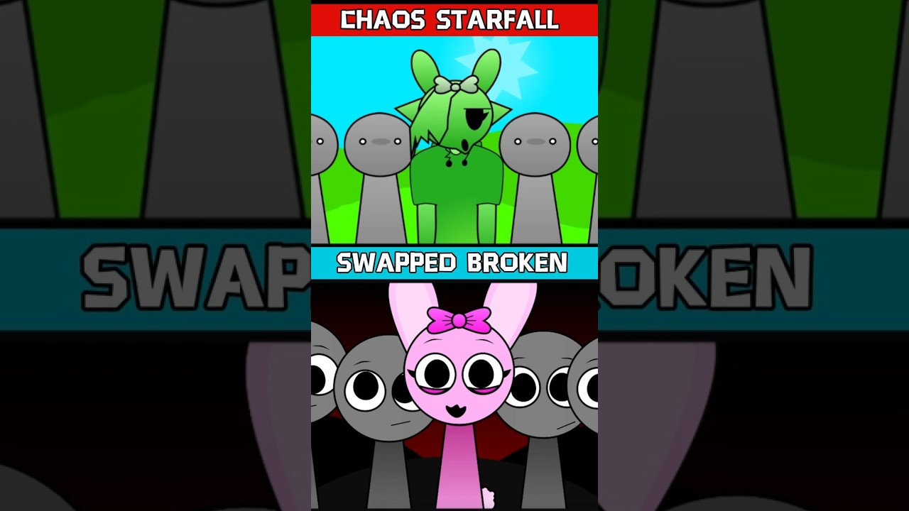SPRUNKI CHAOS STARFALL VS SWAPPED BROKEN PART 2 #incredibox #sprunki #shorts
