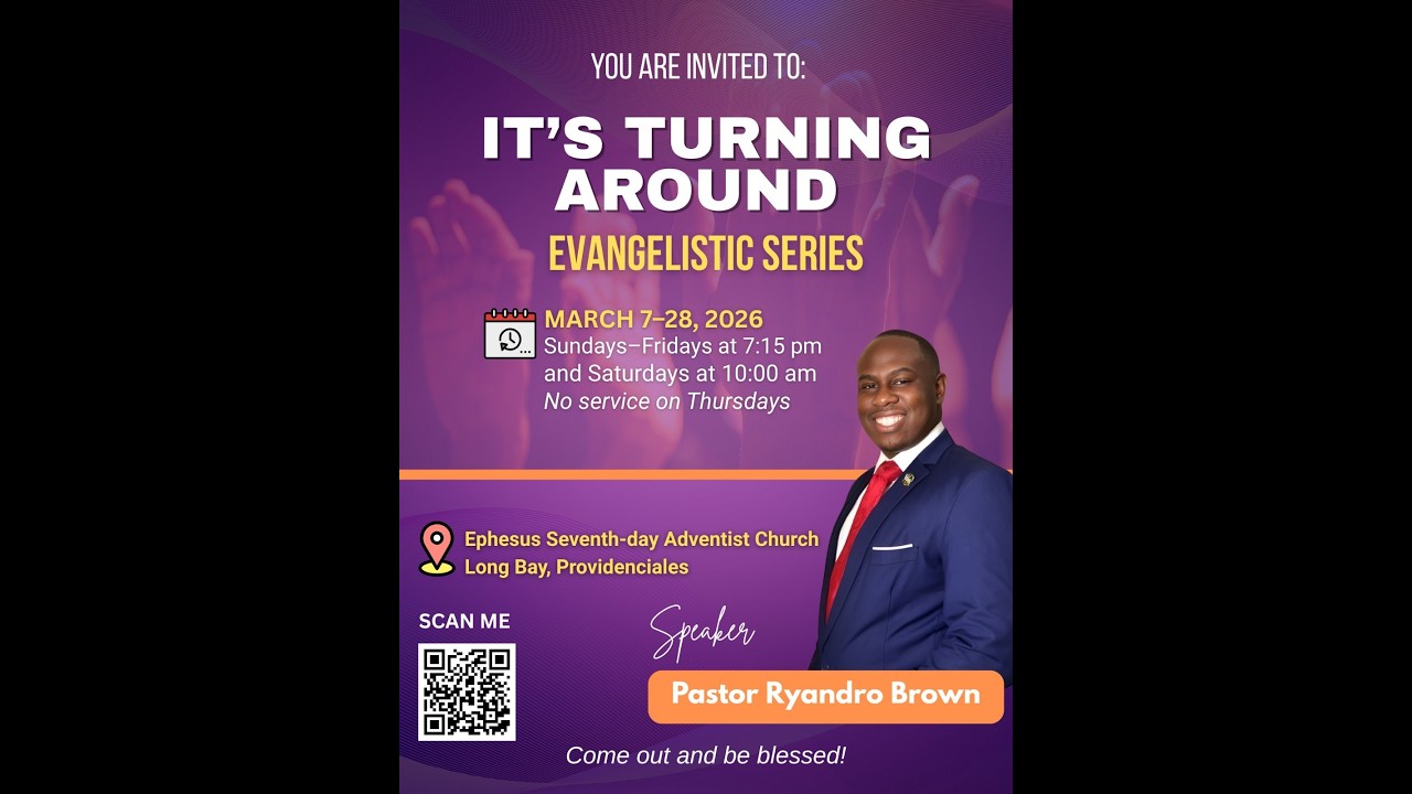It’s Turning Around Evangelistic Series | Pastor Ryandro Brown | Sabbath March 14, 2026