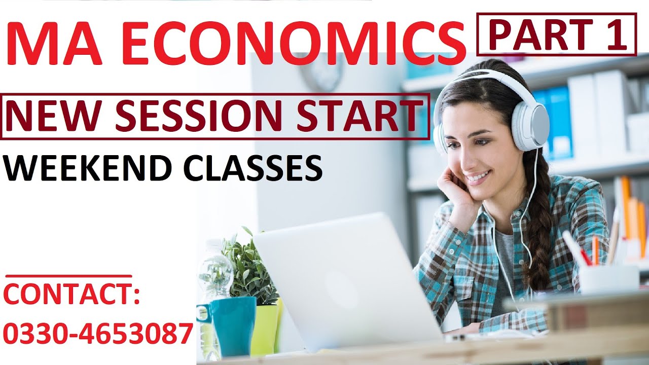 Start the New Year Off on the Right Foot: MA Economics Weekend Classes Now Available! ||0330-4653087