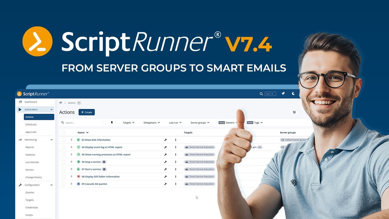 What&rsquo;s New in ScriptRunner 7.4 | Server Groups, User Profiles & Email Notifications