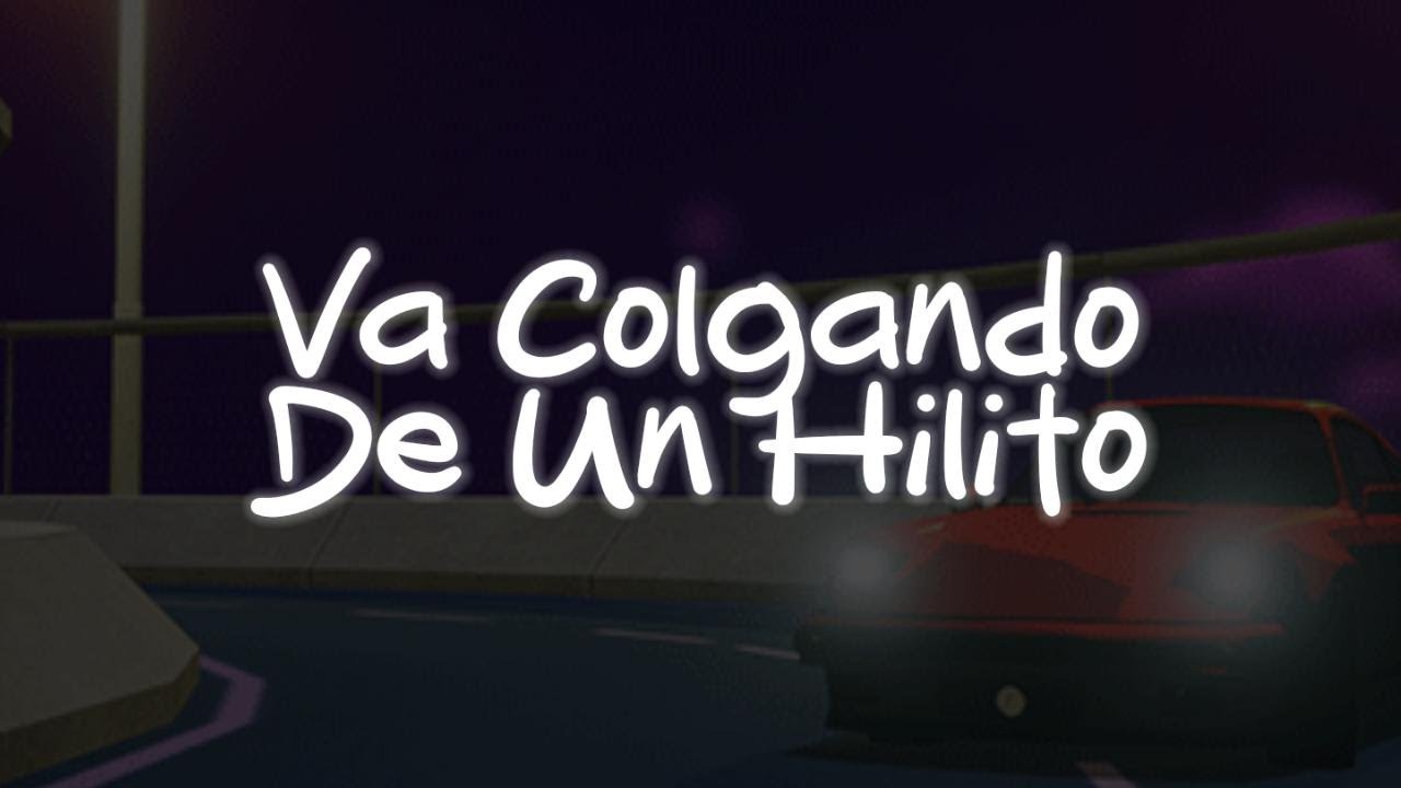 Emily Galaviz - Va Colgando De Un Hilito (Guayabo Tech) (Letra)