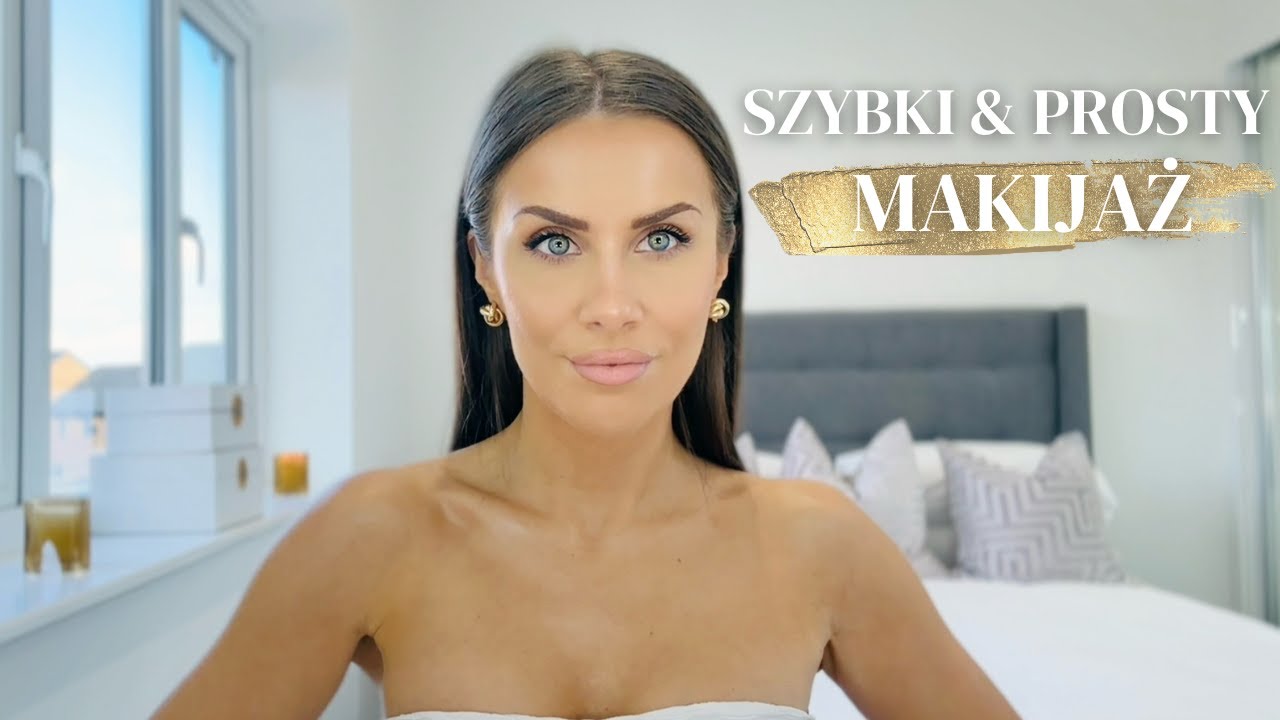 SZYBKI I PROSTY MAKIJAŻ CODZIENNY W 15 MINUT! ✨