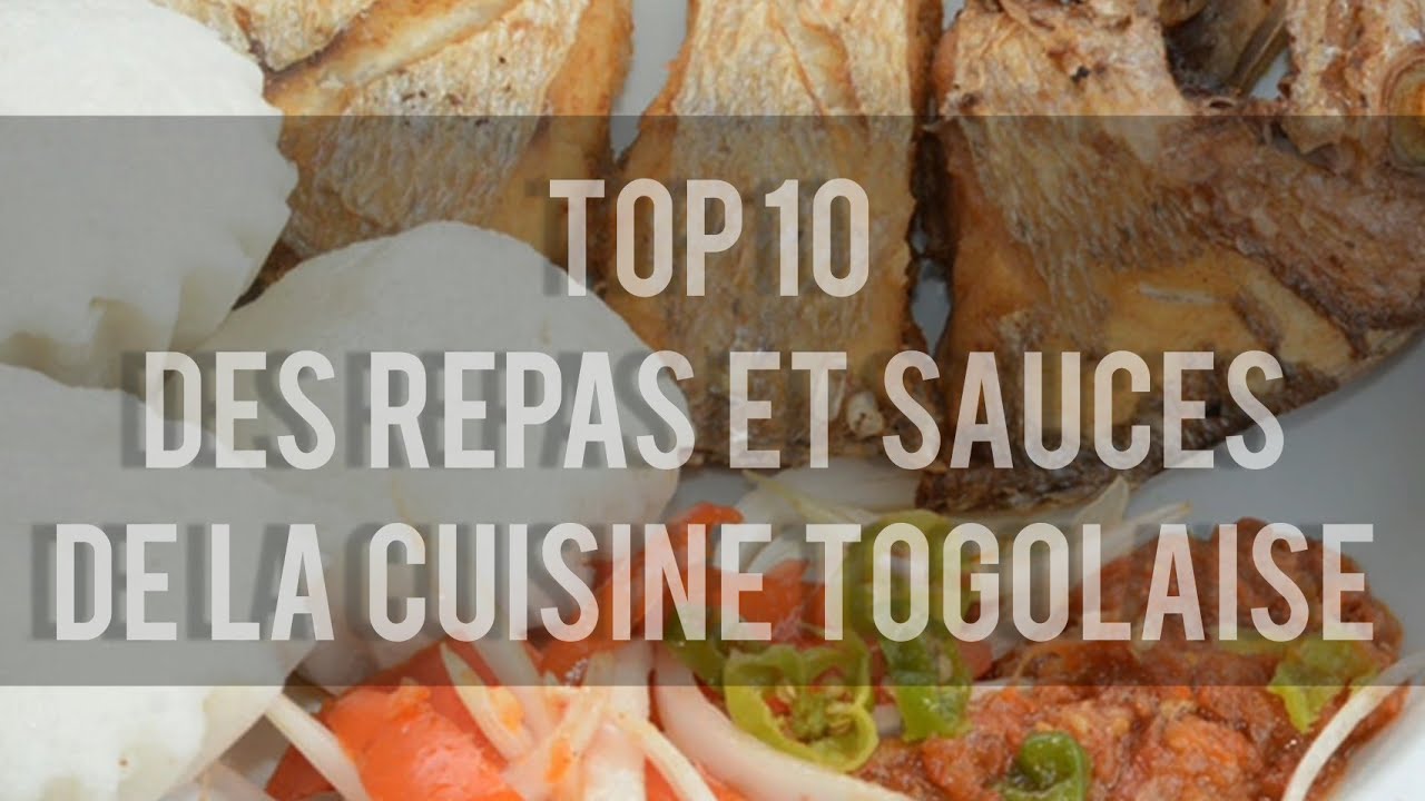 Top 10 des repas et sauces les plus consommés de la cuisine Togolaise et leurs recettes.