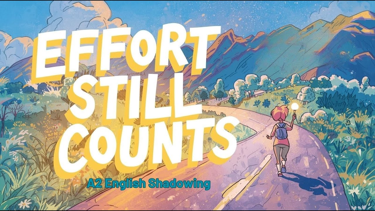 When Effort Doesn’t Bring Results | A2 English Shadowing