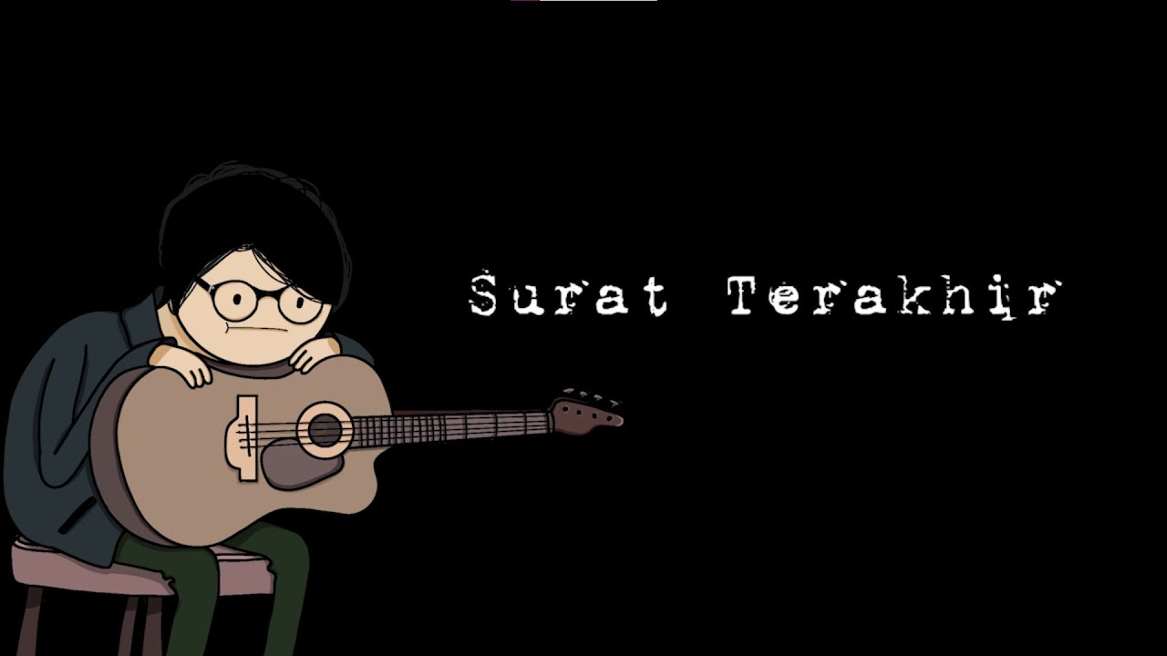 Surat Terakhir (Official Lyric Video)
