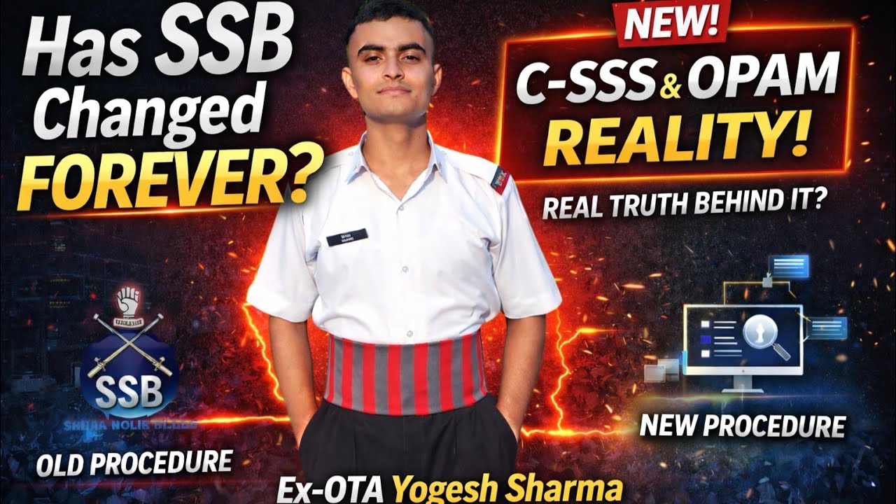 &ldquo;REALITY of New SSB C-SSS & OPAM | Biggest Change Ever in SSB Selection?&rdquo;