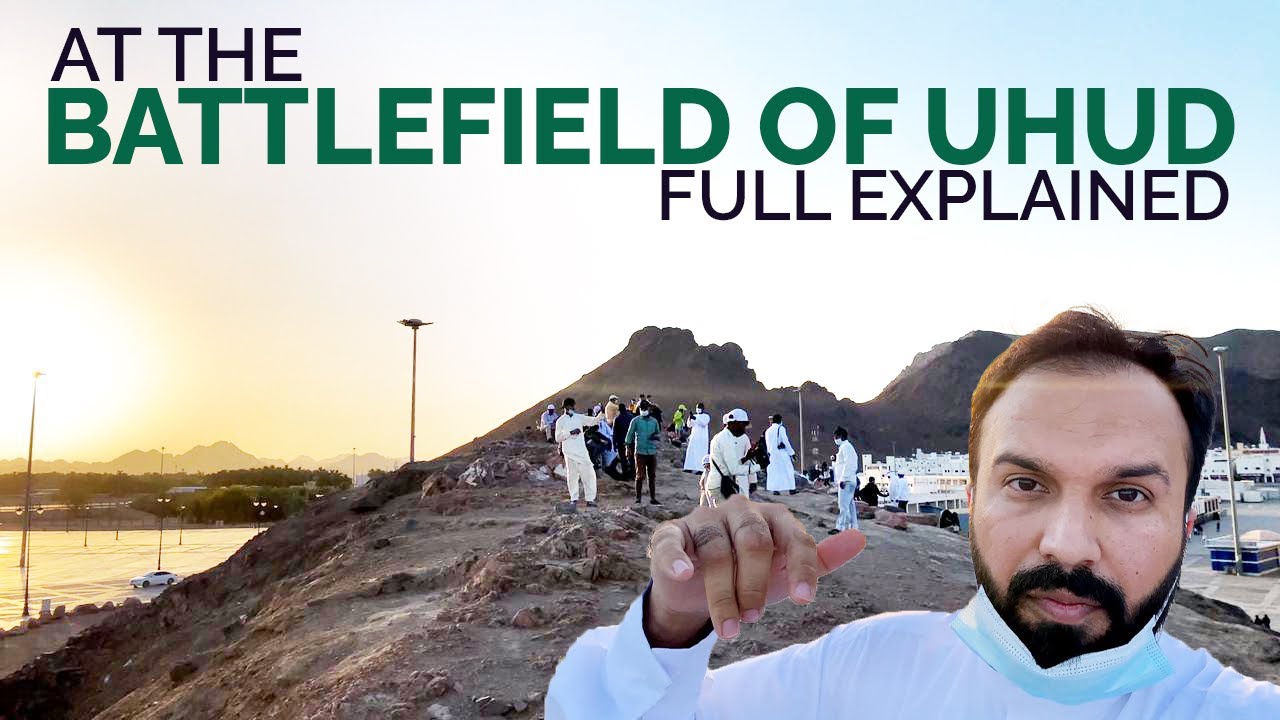 7 Shawwal Ghazwah E Uhud | Battle Of OHUD On The Field Jang E OHOD Madina Ziyarat SaudI Arabia 4K