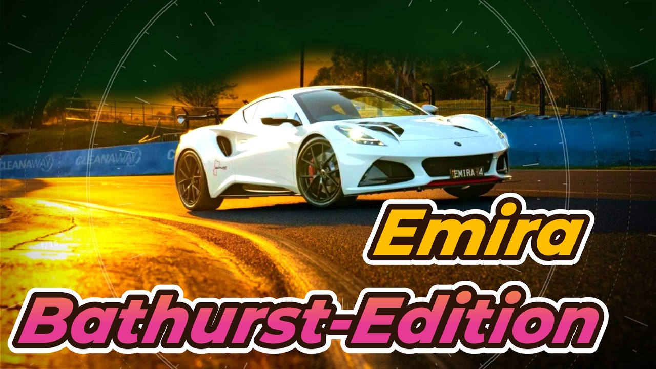 Lotus Emira Turbo Bathurst Edition | Most Powerful Emira Ever!