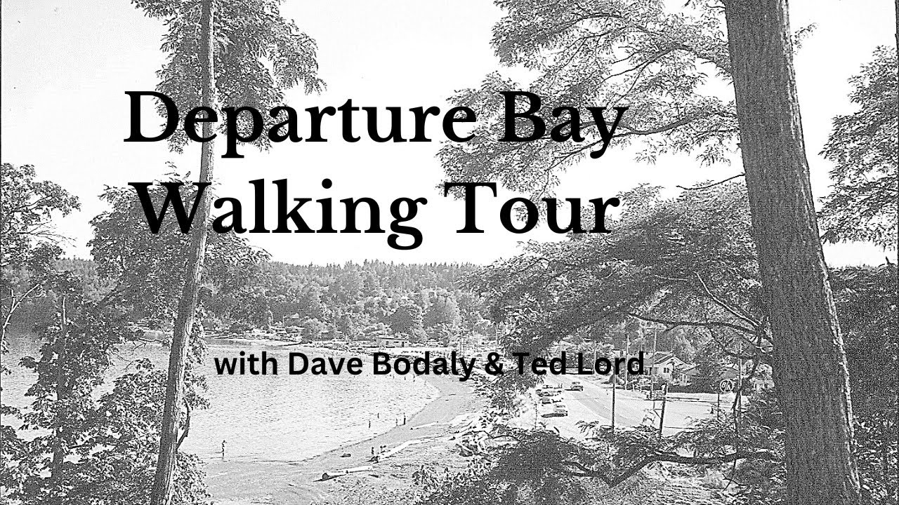 Departure Bay Historical Walk