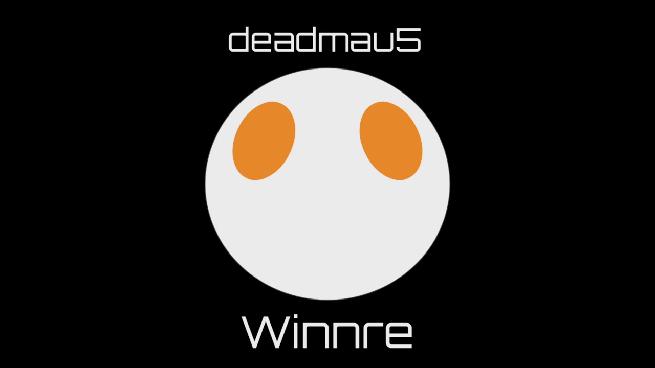 deadmau5 - Winnre [Not Finished]