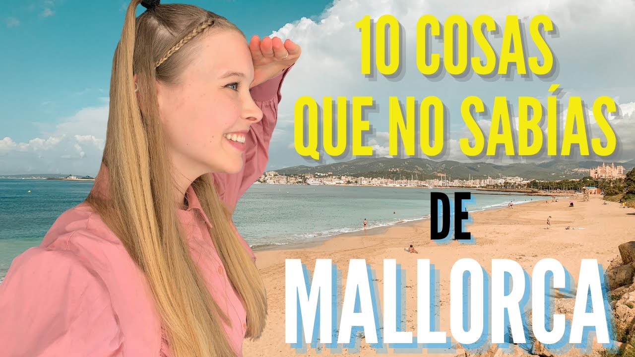 UN DRAGÓN EN MALLORCA ⁉️😱 | 10 CURIOSIDADES DE LA ISLA BONITA 🏝🧐