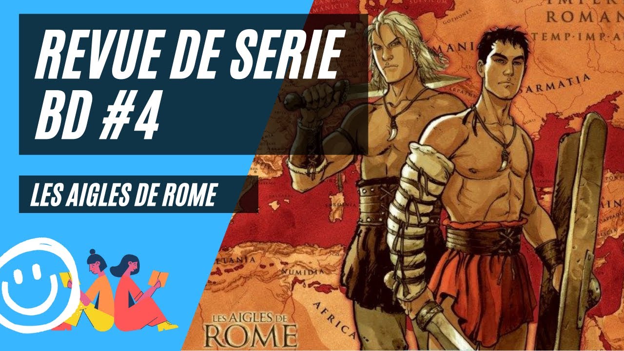 TOP des SERIES BD #4 - Les aigles de Rome