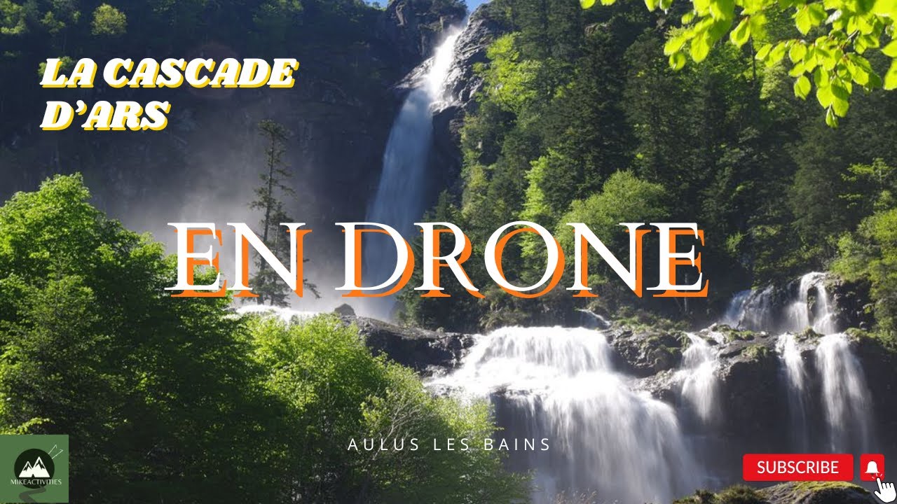 CASCADE D'ARS VUE DU CIEL// VLOG
