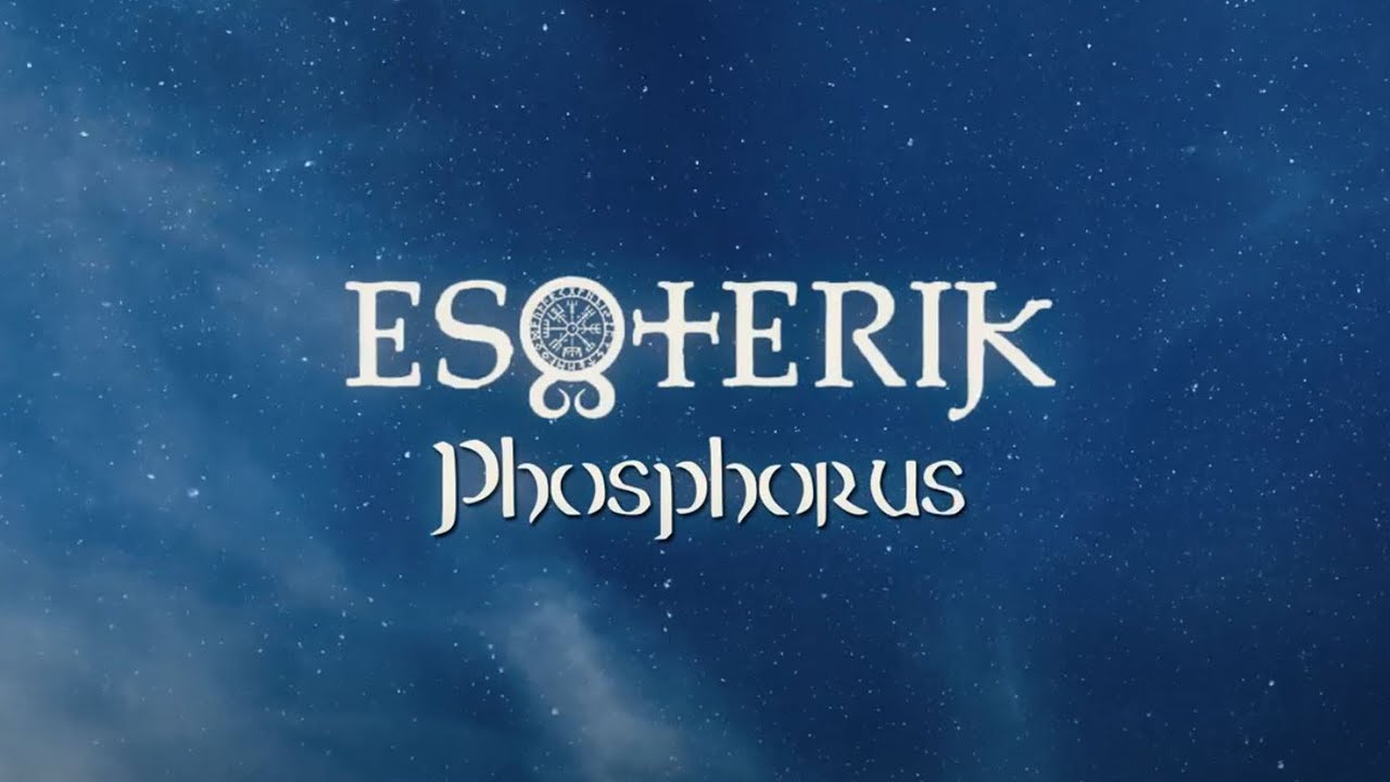 ESOTERIK – Phosphorus (Official Lyric Video)