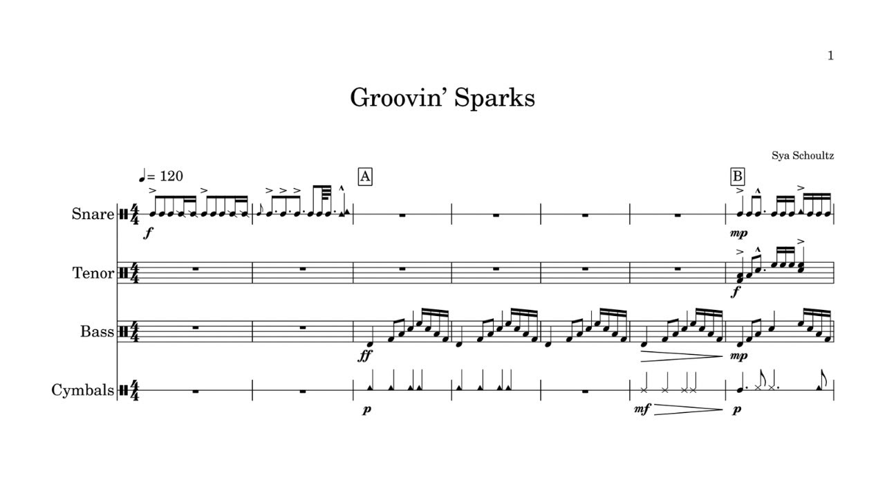 Groovin’ Sparks - Drumline Cadence by Sya Schoultz