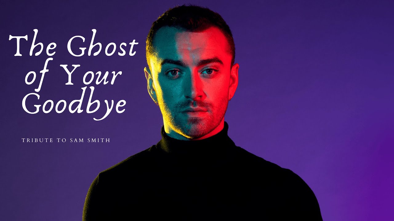 The Ghost of Your Goodbye | Tribute to Sam Smith | Lyrics Video | New Song 2026 #music #lyrics