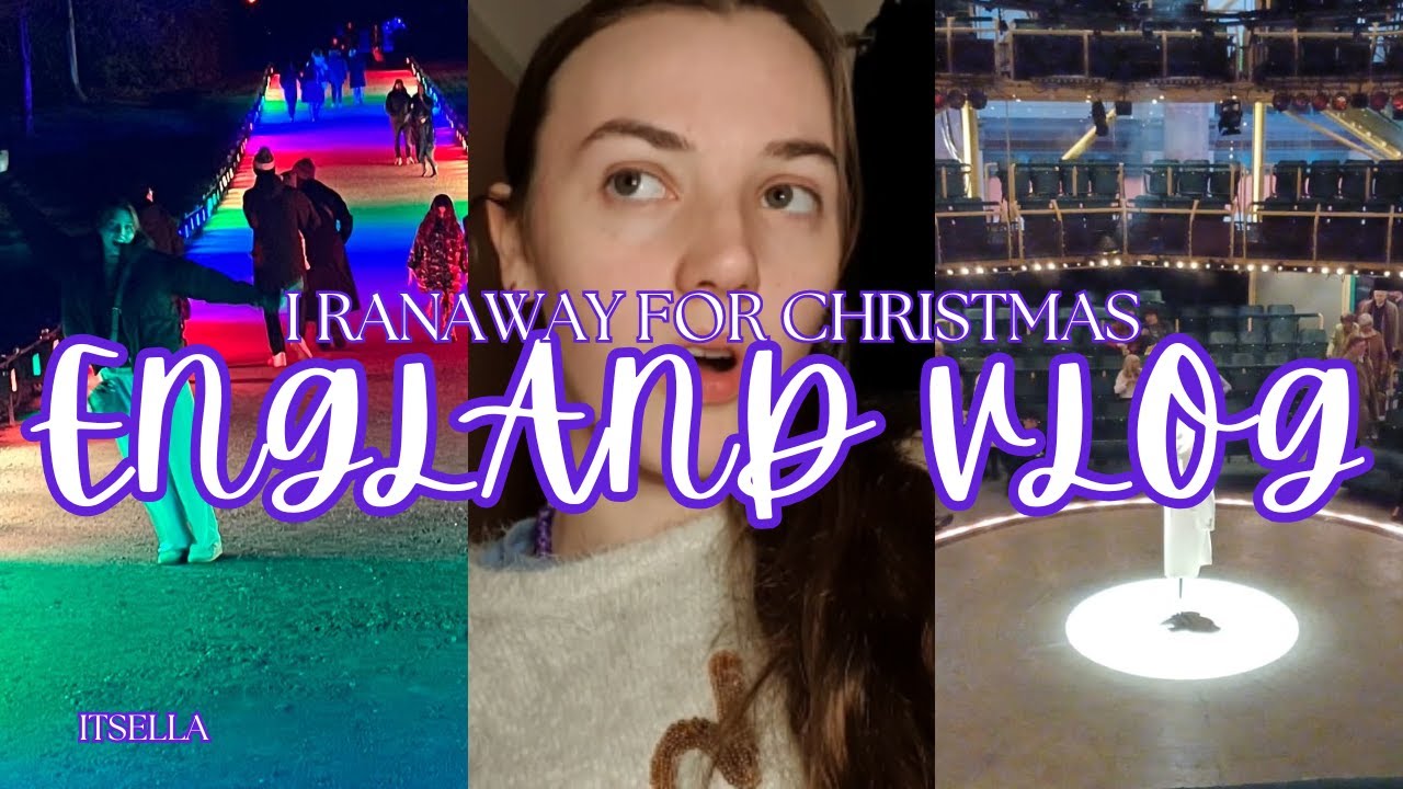 I RANAWAY TO ENGLAND FOR CHRISTMAS | ItsElla