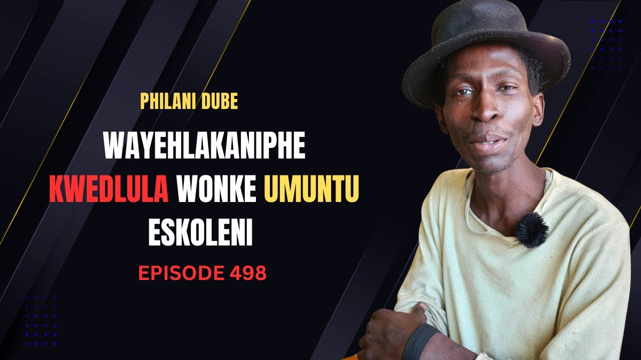 EPISODE 498 UPHILA IMPILO ANGAKAZE WAYIPHUPHA NGISHE ELELE KUBUHLUNGU UKUTHI NAMUHLA USELIPHARA
