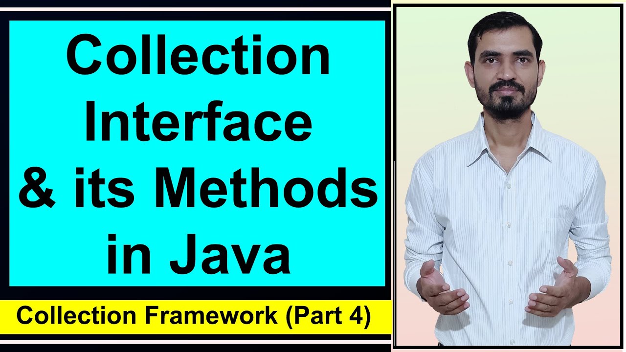 Collection Interface in Java | Collection Interface Methods by Deepak