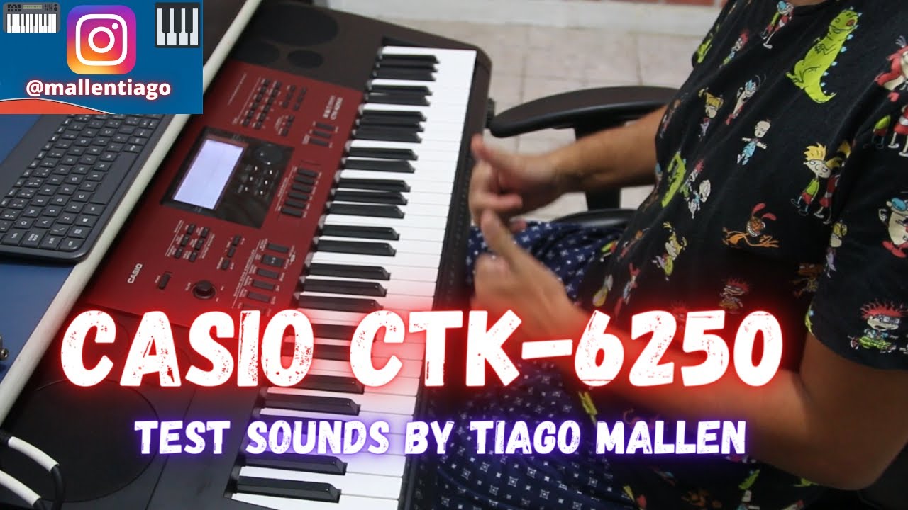 CASIO CTK-6250 ( FACTORY SOUNDS) by  TIAGO MALLEN #casioteclado