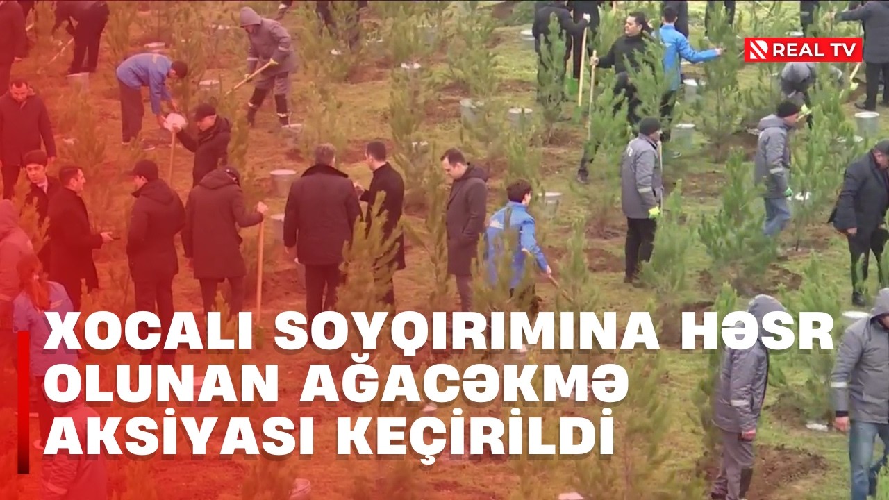 Xocalı soyqırımına həsr olunan ağacəkmə aksiyası keçirildi
