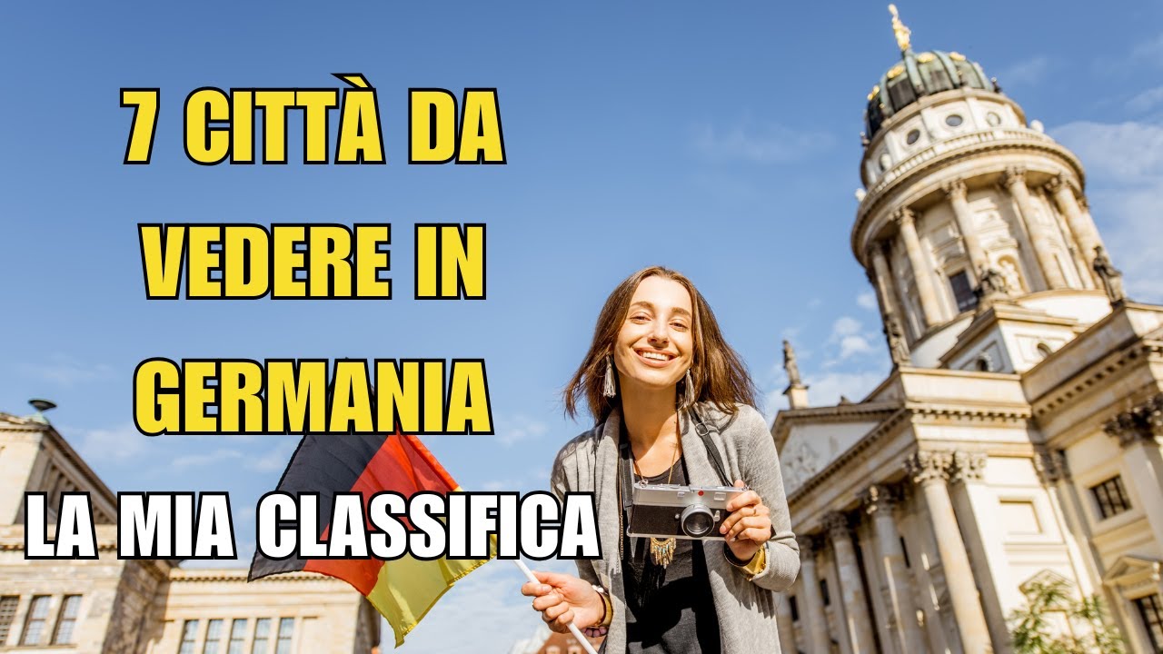 7 Citt&agrave; da Visitare in Germania 🇩🇪 | Le Mete Imperdibili per un Viaggio Autentico 🏰🍺