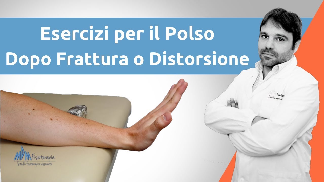 Esercizi polso per frattura o distorsione