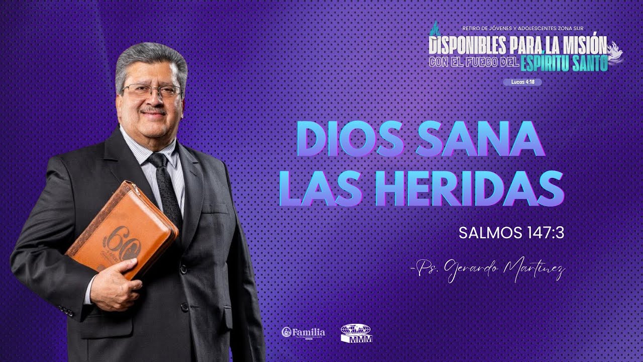 Ps. Gerardo Martínez - Dios sana las heridas