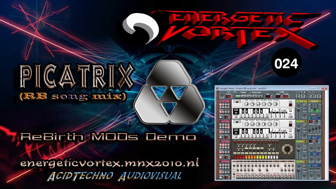 Energetic Vortex - Picatrix (ReBirth song mix)  MODs DEMO - Full HD - 025