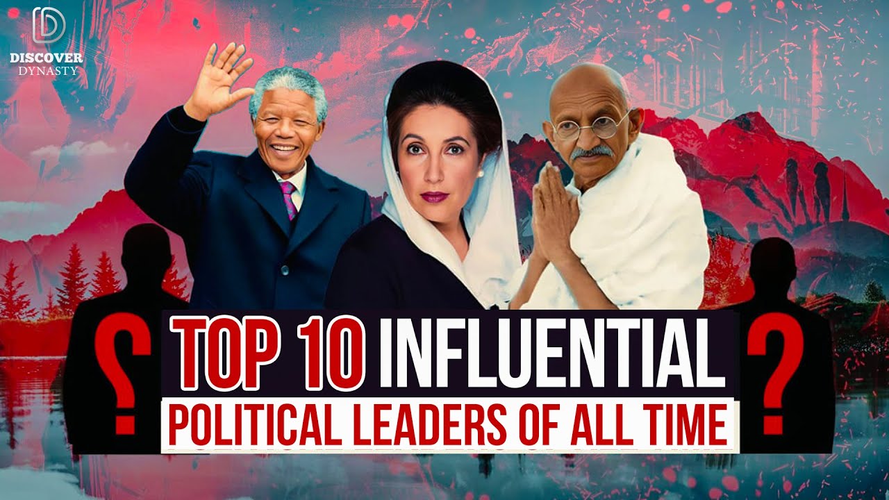 10 Political Leaders Who Left Their Mark | The History Sculptors