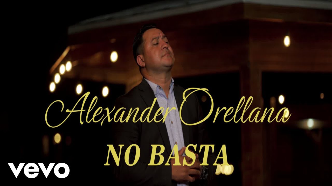 Alexander Orellana - No Basta