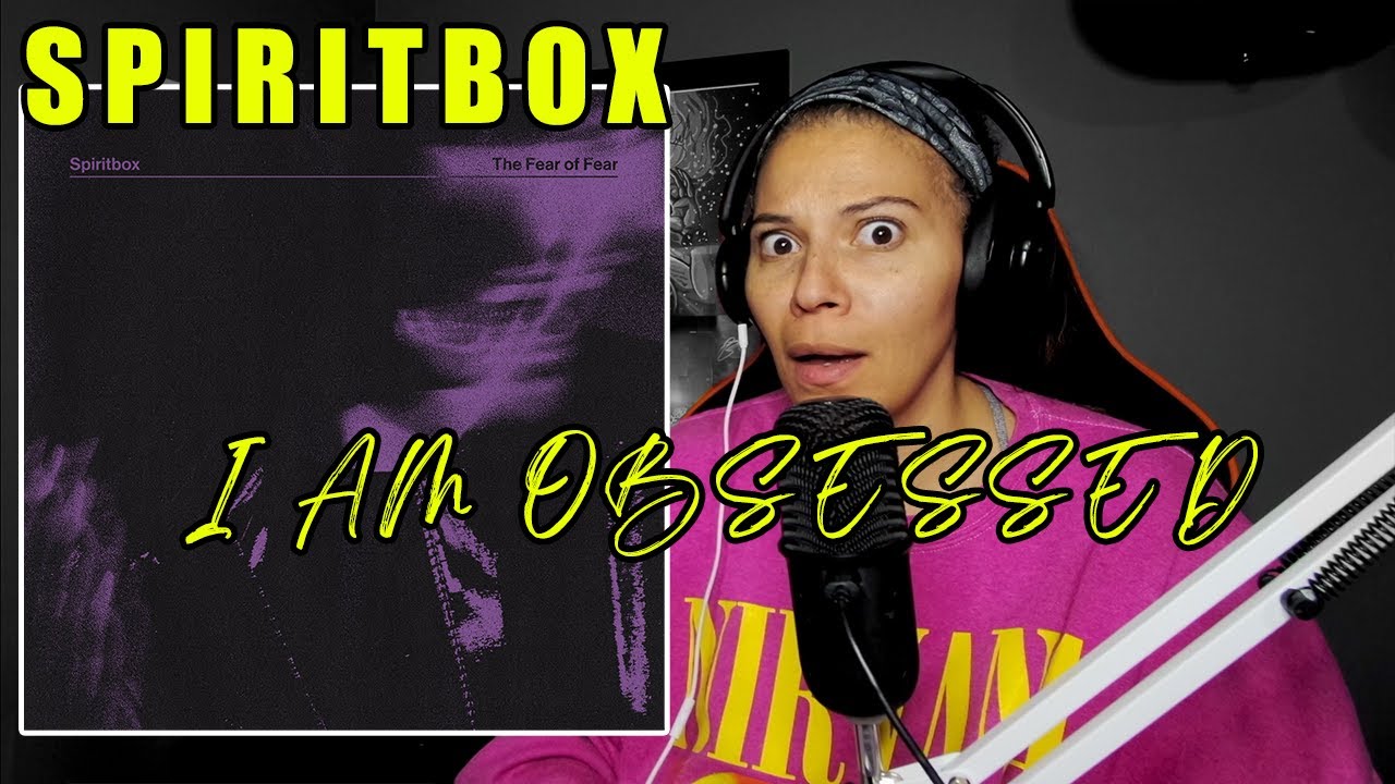 Spiritbox - The Fear of Fear | EP Reaction
