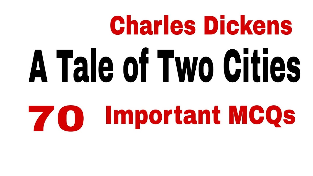 A Tale of Two Cities by Charles Dickens | 70 MCQs | Hons | TGT | UGC NET | TKS Sir