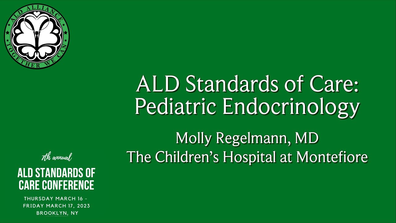 ALD Standards of Care: Pediatric Endocrinology - Regelmann