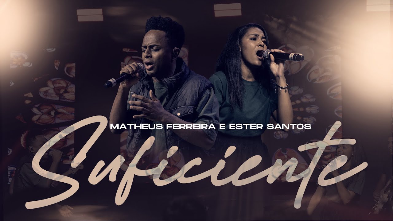 Matheus Ferreira - Jesus &eacute; Suficiente Ao Vivo - Ft. Ester Santos ft. Harmonic Set
