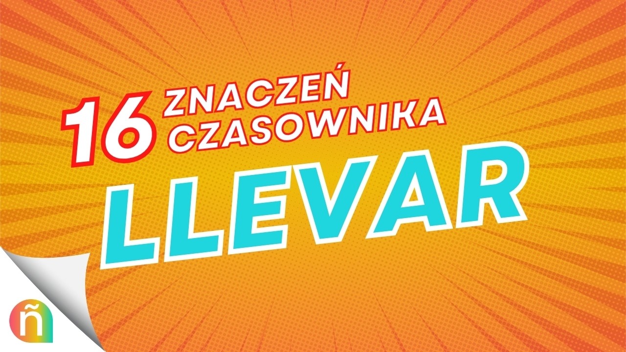 LLEVAR 🙃​ Poznaj JEDEN wyraz i odblokuj swój hiszpański!