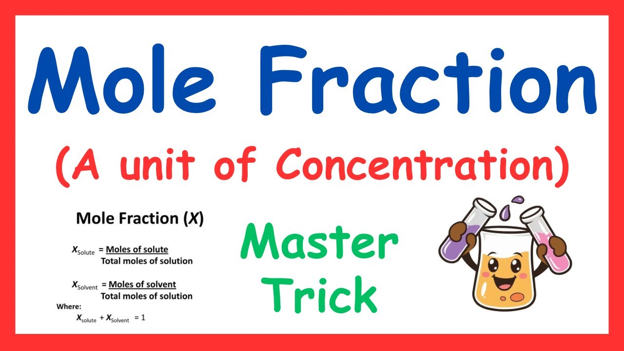 Mole Fraction (X) | How to calculate Mole Fraction |#Chemclasses