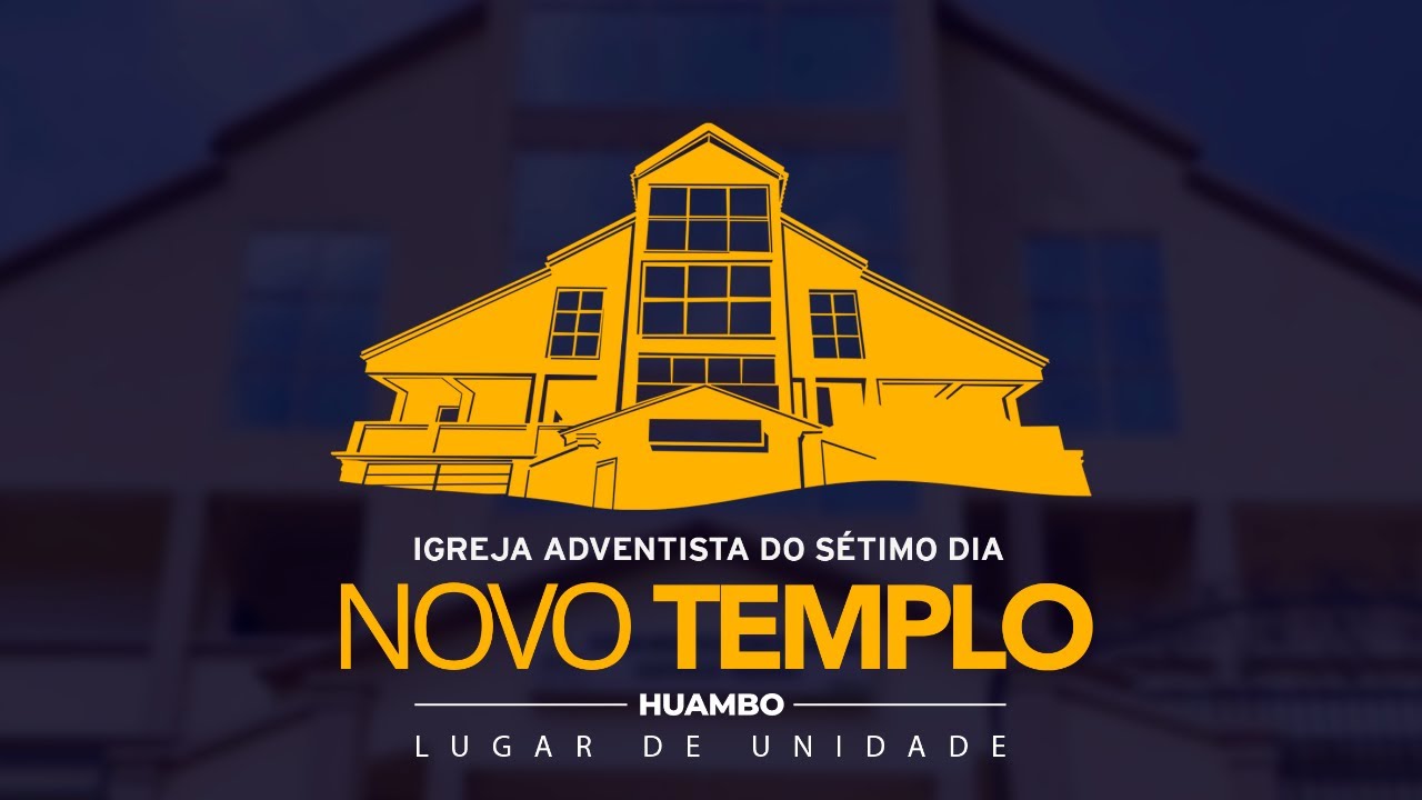 IASD NOVO TEMPLO HUAMBO