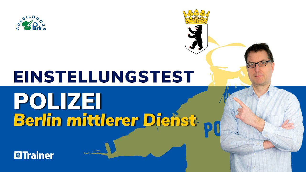 ✨ Einstellungstest Polizei Berlin &ndash; Aufgaben, Tipps & Erkl&auml;rungen | Mittlerer Dienst #polizei