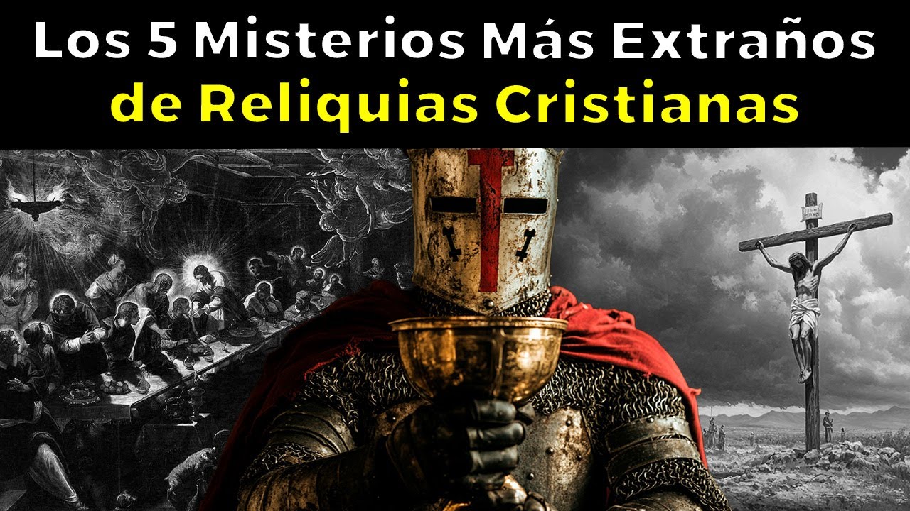 Los 5 Misterios Más Extraños de Reliquias Cristianas, ¿Qué secreto nos ocultan?