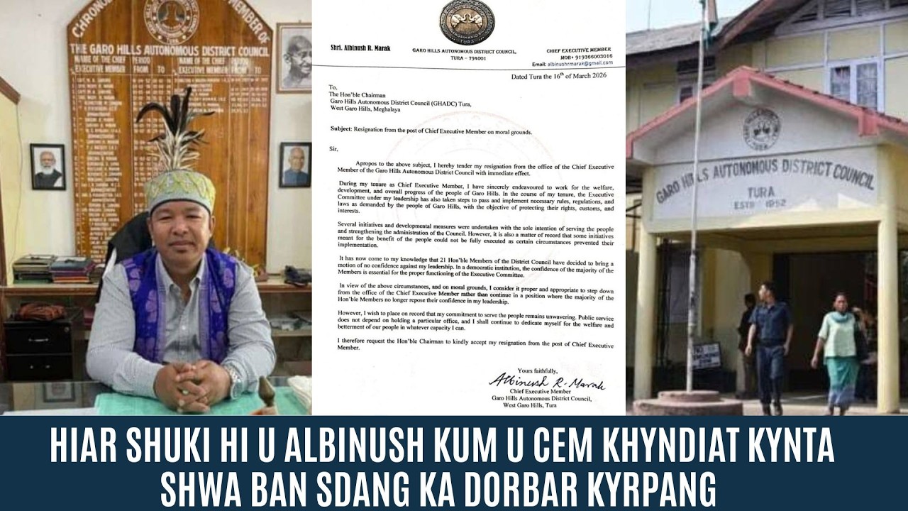HIAR SHUKI HI U ALBINUSH KUM U CEM KHYNDIAT KYNTA SHWA BAN SDANG KA DORBAR KYRPANG
