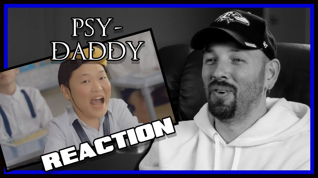 PSY - DADDY (feat. CL of 2NE1) MV Reaction | Reacting to Kpop